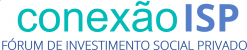 Paraná recebe 1ª edição do Conexão ISP - Fórum de Investimento Social Privado Paraná recebe 1ª edição do Conexão ISP - Fórum de Investimento Social Privado