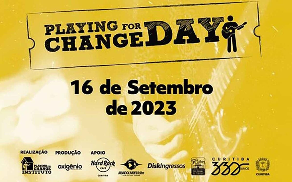 Curitiba recebe 9.ª edição do Festival Playing for Change Day em prol da solidariedade Curitiba recebe 9.ª edição do Festival Playing for Change Day em prol da solidariedade