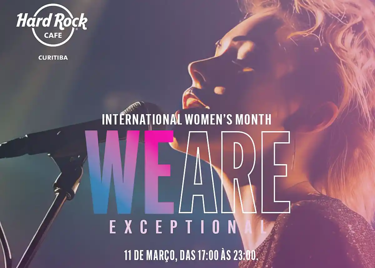 Mês da Mulher é celebrado com programação especial no Hard Rock Cafe Curitiba