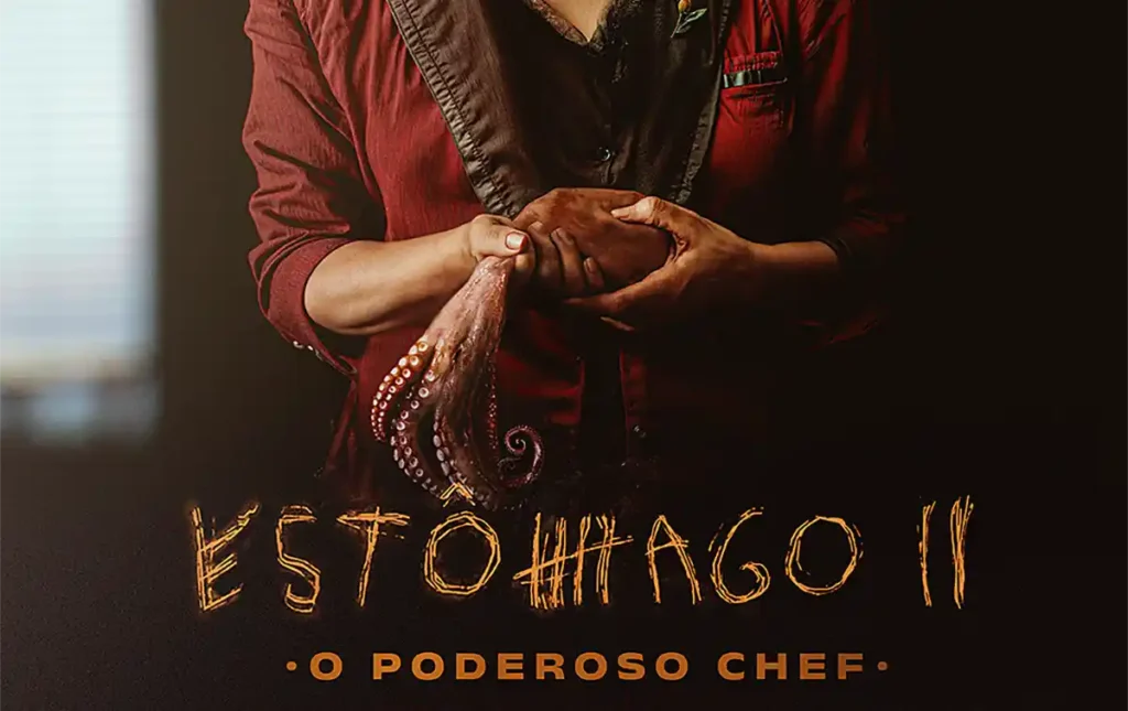 Terceiro cartaz e novo teaser de "Estômago 2 - O Poderoso Chef" revelam personagens ligados à máfia italiana