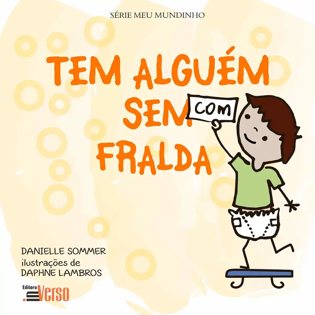 Desfralde e Chupeta: Autoras curitibanas lançam dois livros para abordar o tema Desfralde e Chupeta: Autoras curitibanas lançam dois livros para abordar o tema