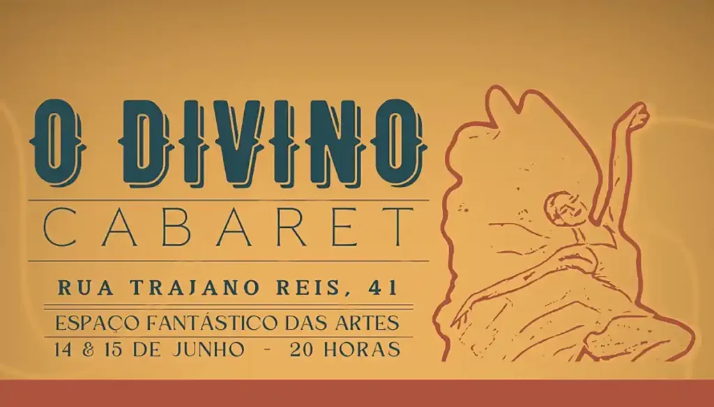 O Divino Cabaret toma conta do Espaço Fantástico das Artes