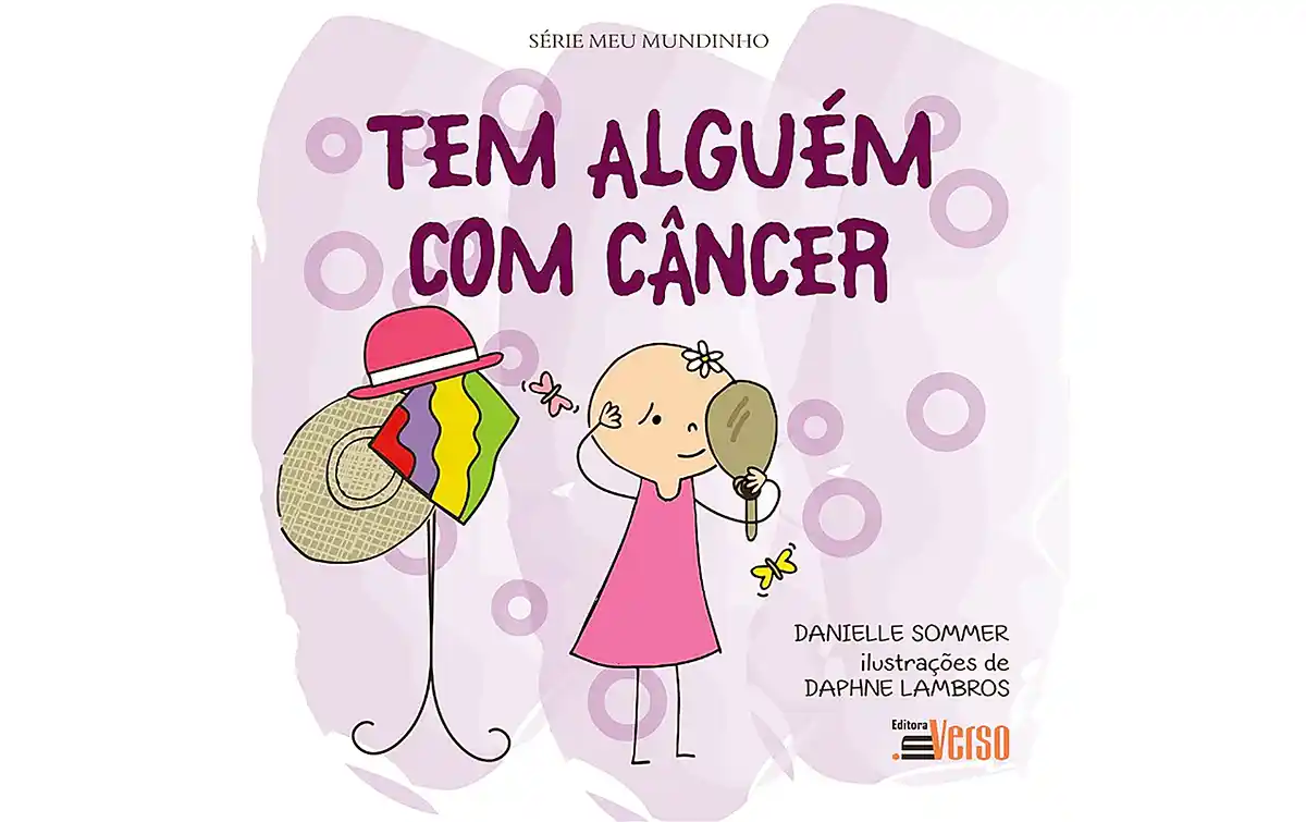 “Tem alguém com câncer”: livro ajuda famílias a explicarem a doença para as crianças