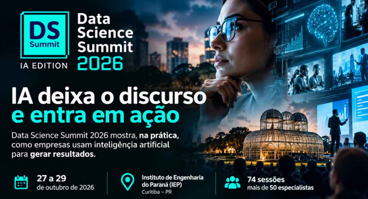 Começa em Curitiba o Data Science Summit 2026, maior evento do Paraná de ciência de dados e de inteligência artificial com foco em gerar resultados