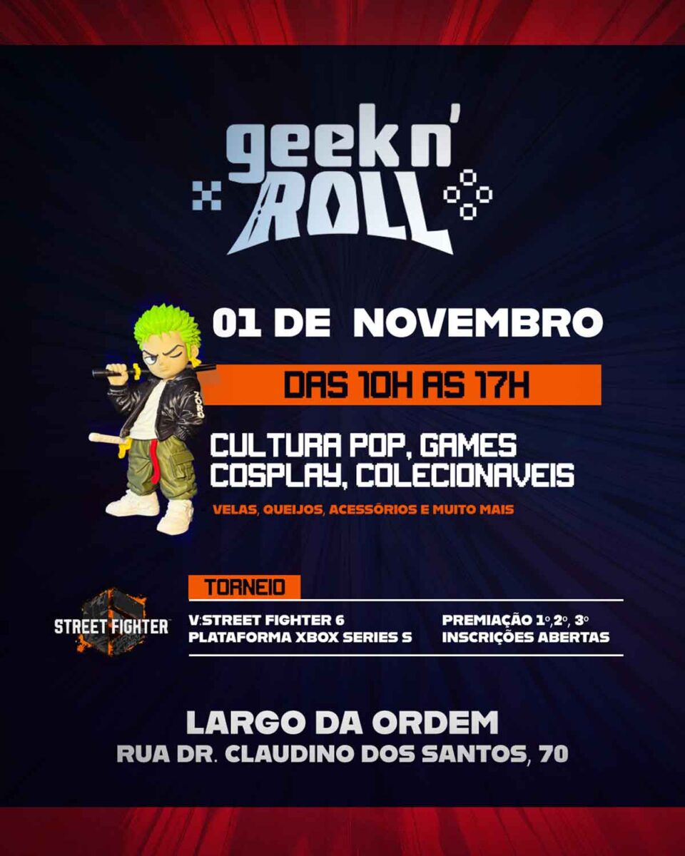 Geek'n'roll volta ao Largo da Ordem com concurso de cosplay, campeonato de Street Fighter e espaço para RPG e TCG Geek'n'roll volta ao Largo da Ordem com concurso de cosplay, campeonato de Street Fighter e espaço para RPG e TCG